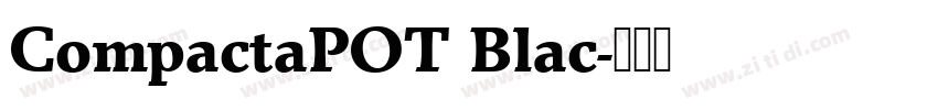 CompactaPOT Blac字体转换